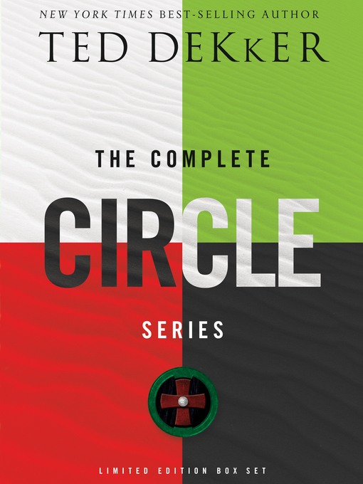 Title details for The Complete Circle Series by Ted Dekker - Wait list